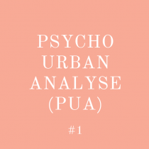 #001_Pscho-Urban-Analyse-PUA
